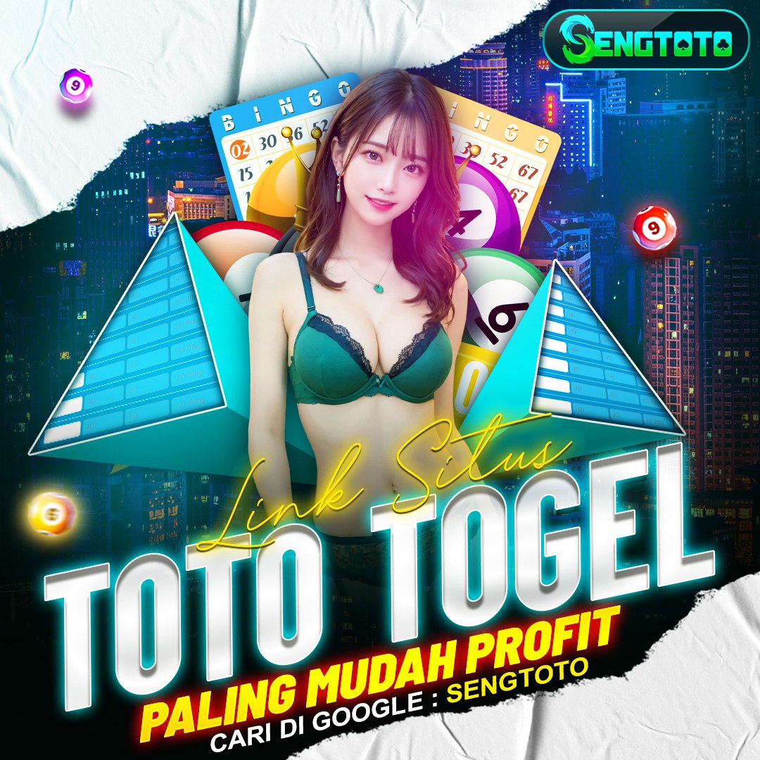 SENGTOTO | Panduan Angka Jitu Situs Toto Togel Dengan Prediksi Akurat Pasti Cuan